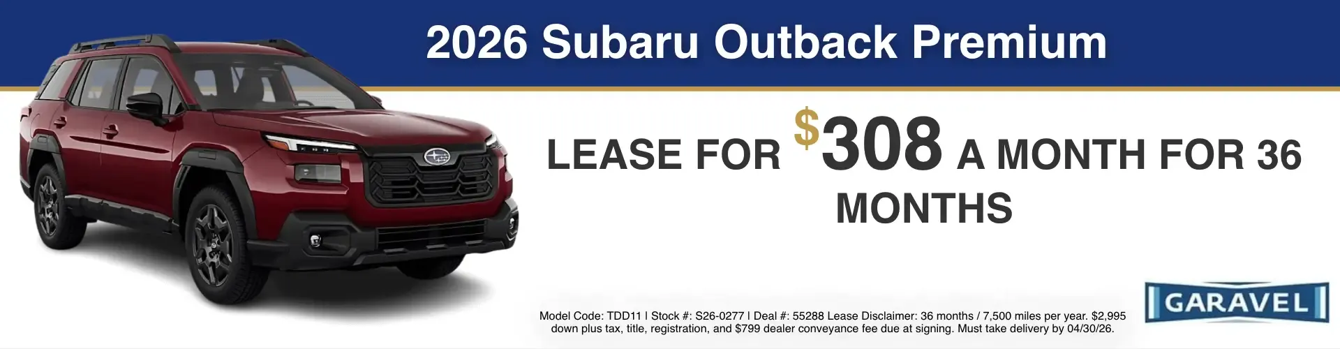 The 2026 Subaru Outback Premium lease for $308 a month for 36 months at Garavel Subaru